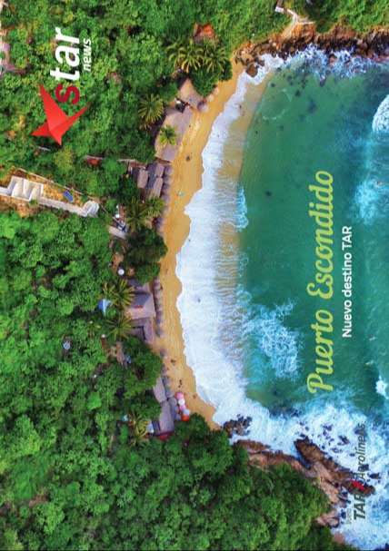 Revista Star News, Huatulco para todos: Paraíso en la costa de Oaxaca, Junio 2018